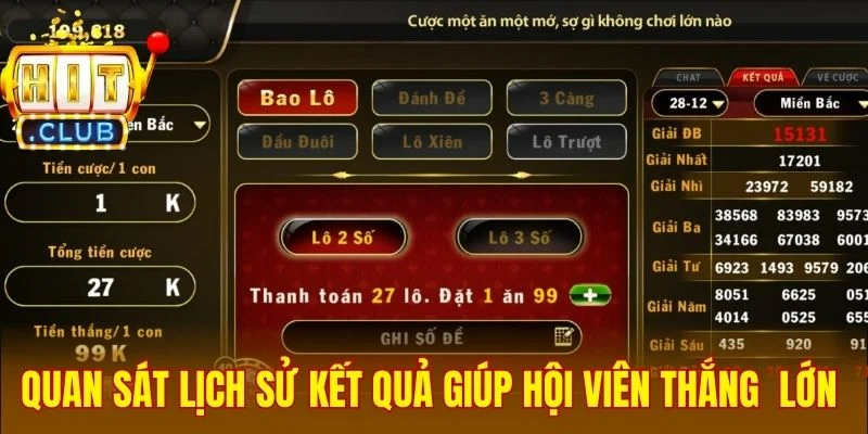 Quan sát lịch sử kết quả giúp hội viên thắng cực lớn