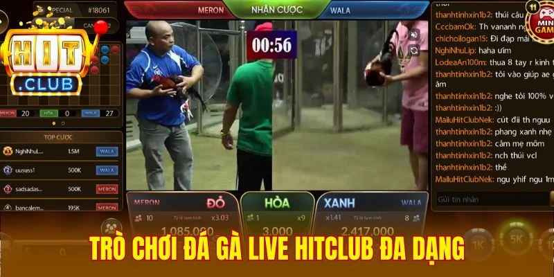 Trò chơi đá gà live Hitclub đa dạng